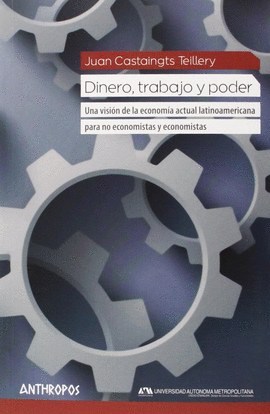 DINERO TRABAJO Y PODER