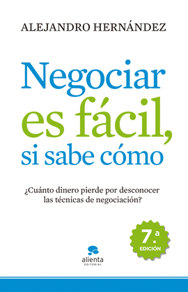 NEGOCIAR ES FACIL SI SABE COMO CUANTO DINERO PIERDE POR DESCONOCER LAS TECNICAS DE NEGOCIACION?