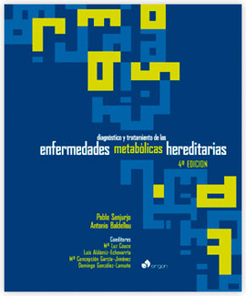 DIAGNOSTICO Y TRATAMIENTO DE LAS ENFERMEDADES METABOLICAS HEREDITARIAS