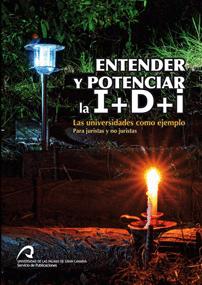 ENTENDER Y POTENCIAR  LA I+D+I