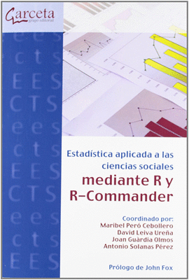 ESTADSTICA APLICADA A LAS CIENCIAS SOCIALES MEDIANTE R Y R-COMMANDER