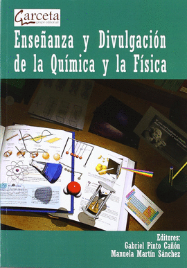 ENSEANZA Y DIVULGACION DE LA QUIMICA Y LA FISICA