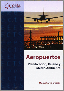 AEROPUERTOS: PLANIFICACI�N DISE�O Y MEDIO AMBIENTE