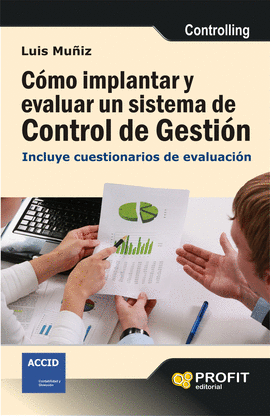 CMO IMPLANTAR Y EVALUAR UN SISTEMA DE CONTROL DE GESTIN