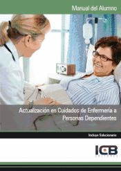 ACTUALIZACION EN CUIDADOS DE ENFERMERIA A PERSONAS DEPENDIENTES