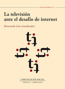LA TELEVISIN ANTE EL DESAFO DE INTERNET