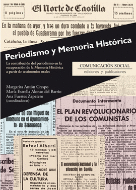PERIODISMO Y MEMORIA HIST�RICA