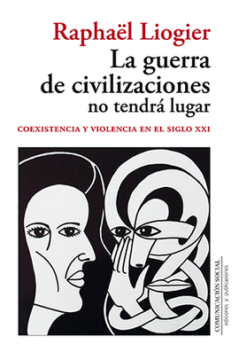 LA GUERRA DE CIVILIZACIONES NO TENDR LUGAR