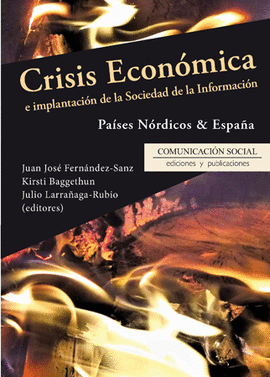 CRISIS ECONMICA E IMPLANTACIN DE LA SOCIEDAD DE LA INFORMACIN