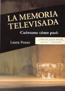 LA MEMORIA TELEVISADA