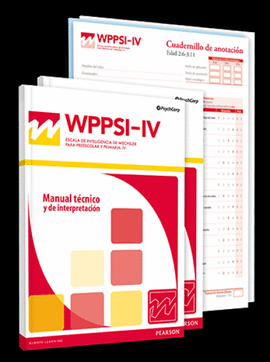 WPPSI-IV, ESCALA DE INTELIGENCIA DE WECHSLER PARA PREESCOLAR Y PRIMARIA
