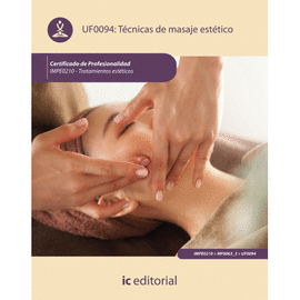 TCNICAS DE MASAJE ESTTICO. UF0094