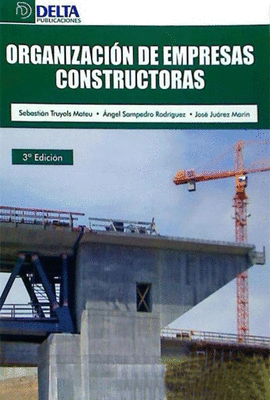 ORGANIZACION DE EMPRESAS CONSTRUCTORAS