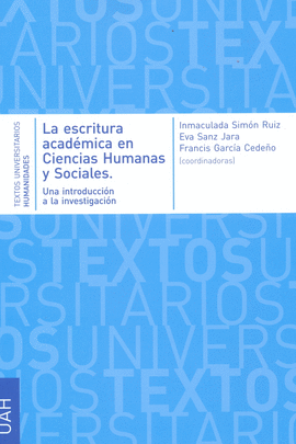 LA ESCRITURA ACADEMICA EN CIENCIAS HUMANAS Y SOCIALES UNA INTRODUCCION A LA INVESTIGACION