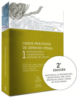 CASOS PRCTICOS DE DERECHO PENAL 1