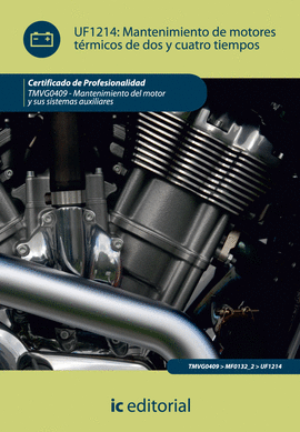 MANTENIMIENTO DE MOTORES TERMICOS DE DOS Y CUATRO TIEMPOS UF1214