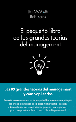 EL PEQUEO LIBRO DE LAS GRANDES TEORIAS DEL MANAGEMENT