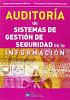 AUDITOR�A DE SISTEMAS DE GESTI�N DE SEGURIDAD DE LA INFORMACI�N