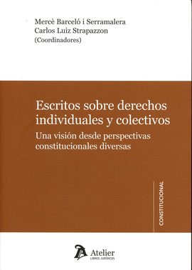 ESCRITOS SOBRE DERECHOS INDIVIDUALES Y COLECTIVOS