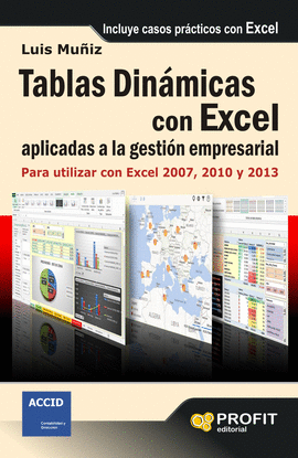 TABLAS DINMICAS CON EXCEL APLICADAS A LA GESTIN EMPRESARIAL