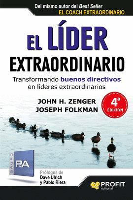EL LIDER EXTRAORDINARIO TRANSFORMANDO BUENOS DIRECTIVOS EN LIDERES EXTRAORDINARIO
