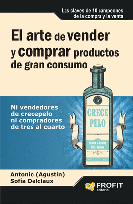 EL ARTE DE VENDER Y COMPRAR PRODUCTOS DE GRAN CONSUMO