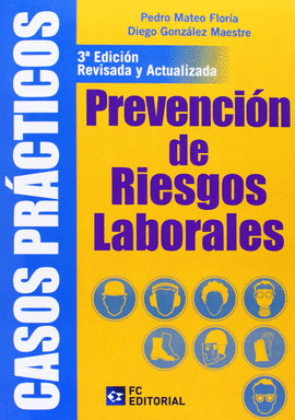 CASOS PRACTICOS DE PREVENCI�N DE RIESGOS LABORALES