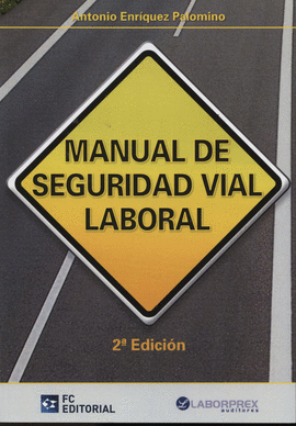 MANUAL DE SEGURIDAD VIAL LABORAL