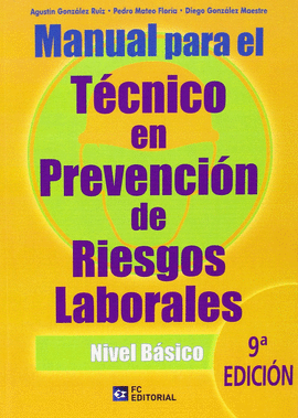 MANUAL PARA EL TECNICO EN PREVENCION DE RIESGOS LABORALES