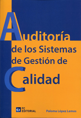 AUDITORA DE LOS SISTEMAS DE GESTIN DE LA CALIDAD