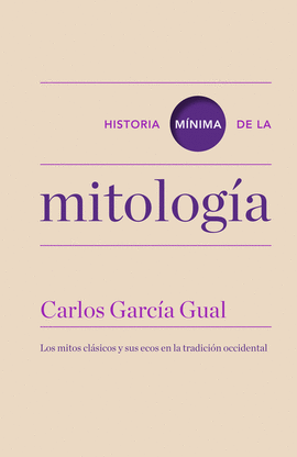 HISTORIA MNIMA DE LA MITOLOGA