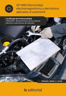 ELECTRICIDAD ELECTROMAGNETISMO Y ELECTRONICA APLICADOS AL AUTOMOVIL