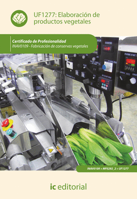 ELABORACION DE PRODUCTOS VEGETALES UF1277