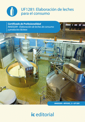 ELABORACION DE LECHES PARA EL CONSUMO UF1281