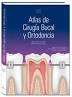 ATLAS DE CIRUGA BUCAL Y ORTODONCIA