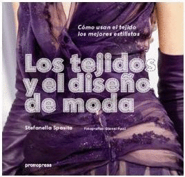 LOS TEJIDOS Y EL DISEO DE MODA