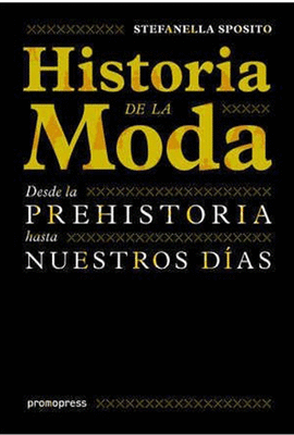 HISTORIA DE LA MODA