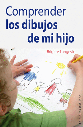 COMPRENDER LOS DIBUJOS DE MI HIJO