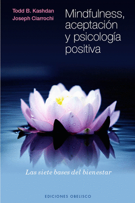 MINDFULNESS ACEPTACION Y PSICOLOGIA POSOTIVA