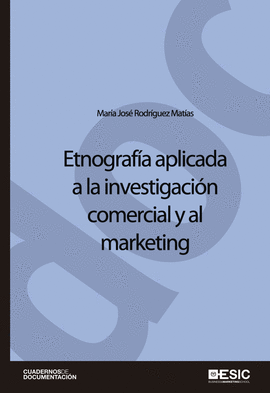 ETNOGRAFIA APLICADA A LA INVESTIGACION COMERCIAL Y AL MARKETING