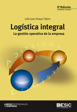 LOGISTICA INTEGRAL LA GESTION OPERATIVA DE LA EMPRESA