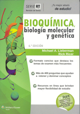 BIOQUMICA BIOLOGA MOLECULAR Y GENTICA