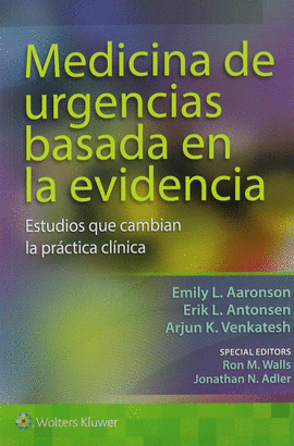 MEDICINA DE URGENCIAS BASADA EN LA EVIDENCIA ESTUDIOS QUE CAMBIAN LA PRACTICA CLINICA