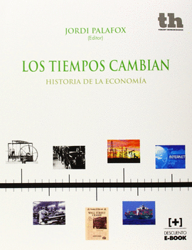 LOS TIEMPOS CAMBIAN HISTORIA DE LA ECONOMIA