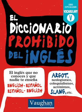 EL DICCIONARIO PROHIBIDO DEL INGLES