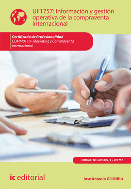 INFORMACION Y GESTION OPERATIVA DE LA COMPRAVENTA INTERNACIONAL