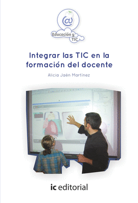 INTEGRAR LAS TIC EN LA FORMACION DEL DOCENTE