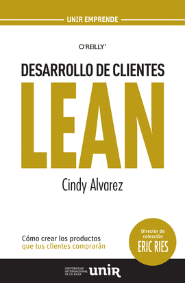DESARROLLO DE CLIENTES LEAN COMO CREAR LOS PRODUCTOS QUE TUS CLIENTES COMPRARAN