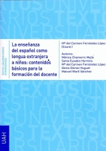 LA ENSE�ANZA DEL ESPA�OL COMO LENGUA EXTRANJERA A NI�OS CONTENIDOS B�SICOS PARA LA FORMACI�N DEL DOCENTE