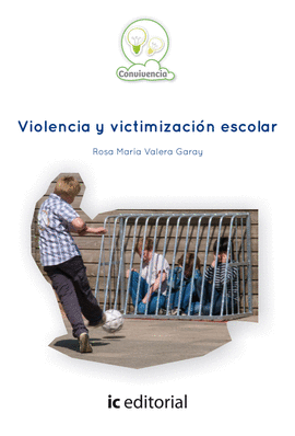VIOLENCIA Y VICTIMIZACIN ESCOLAR